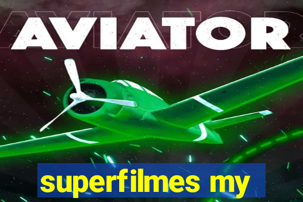 superfilmes my